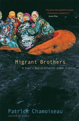 Migrant Brothers(English, Electronic book text, Chamoiseau Patrick)