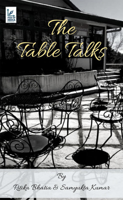 The Table Talks (T3)(English, Paperback, Ritika, amp, Samyukta)