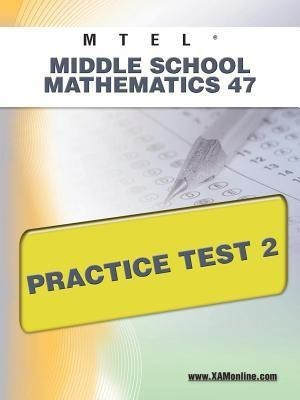 MTEL Middle School Mathematics 47 Practice Test 2(English, Paperback, Wynne Sharon A)