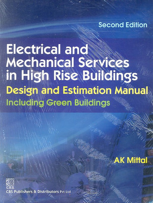 Electrical and Mechanical Services in High Rise Building(English, Paperback, Mittal A.K.)