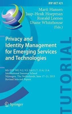 Privacy and Identity Management for Emerging Services and Technologies(English, Hardcover, unknown)