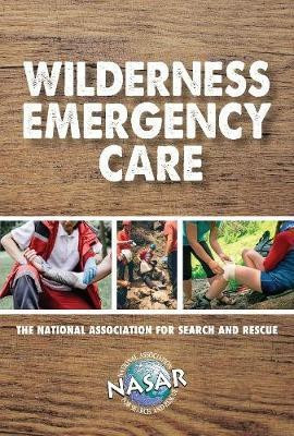 Wilderness Emergency Care(English, Pamphlet, unknown)