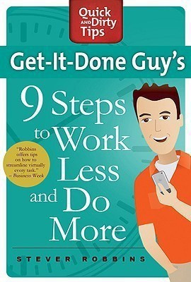 Get-It-Done Guy's 9 Steps(English, Paperback, Robbins Stever)