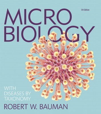 Microbiology with Diseases by Taxonomy(English, Hardcover, Bauman Robert)