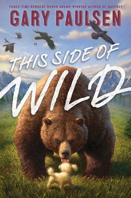 This Side of Wild(English, Paperback, Paulsen Gary)