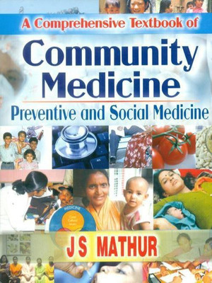 A Comprehensive Textbook of Community Medicine(English, Paperback, Mathur J.S.)