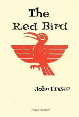 The Red Bird(English, Hardcover, Fraser John)