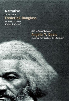 Narrative of the Life of Frederick Douglass, an American Slave, Written by Himself(English, Paperback, Davis Angela Y.)