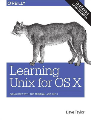 Learning Unix for OS X, 2e(English, Paperback, Taylor Dave)