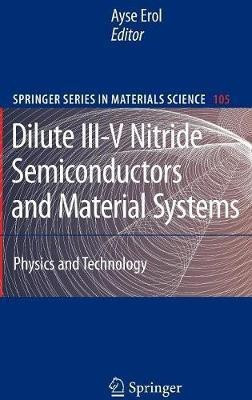 Dilute III-V Nitride Semiconductors and Material Systems(English, Hardcover, unknown)