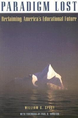 Paradigm Lost(English, Paperback, Spady William G.)