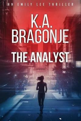 The Analyst(English, Paperback, Bragonje K a)