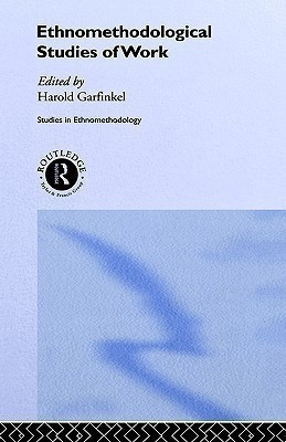 Ethnomethodological Studies of Work(English, Hardcover, unknown)
