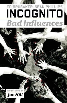 Incognito - Volume 2: Bad Influences(English, Paperback, Brubaker Ed)