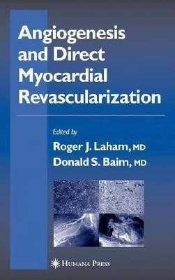 Angiogenesis and Direct Myocardial Revascularization(English, Hardcover, unknown)