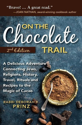 On the Chocolate Trail(English, Hardcover, Prinz Deborah Rabbi)