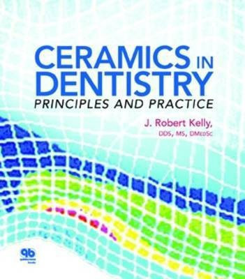 Ceramics in Dentistry(English, Paperback, Kelly Robert J.)