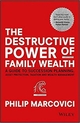 The Destructive Power of Family Wealth(English, Hardcover, Marcovici Philip)