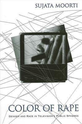 Color of Rape(English, Hardcover, Moorti Sujata)