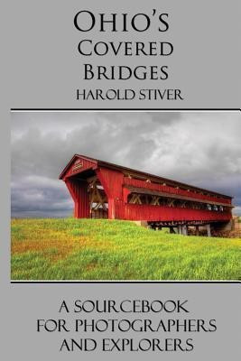 Ohio's Covered Bridges(English, Paperback, Stiver Harold)