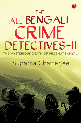 All Bengali Crime Detectives II(English, Paperback, Chatterjee Suparna)