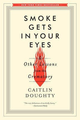 Smoke Gets in Your Eyes(English, Paperback, Doughty Caitlin)