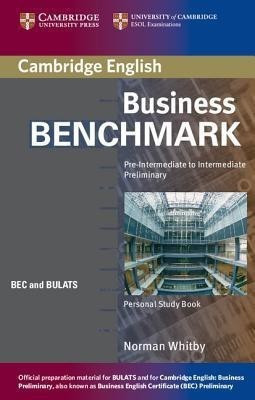 Business Benchmark Pre-Intermediate to Intermediate Personal Study Book BEC and BULATS Edition(English, Paperback, Whitby Norman)