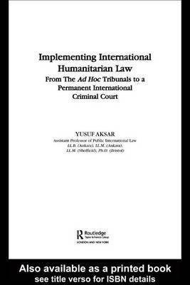 Implementing Intnl Humanitaria(English, Electronic book text, Aksar Yusuf)