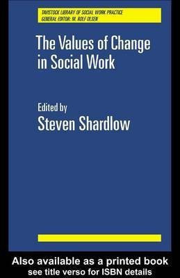 The Values of Change in Social Work(English, Electronic book text, Shardlow Steven)