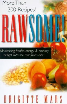 Rawsome(English, Paperback, Mars Brigitte)