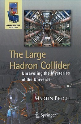 The Large Hadron Collider(English, Paperback, Beech Martin)