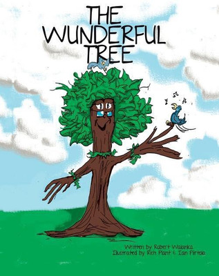 The Wunderful Tree(English, Paperback, Walanka Robert)