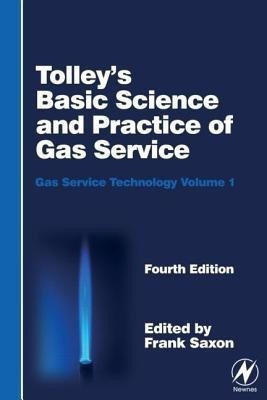 Tolley's Basic Science and Practice of Gas Service(English, Hardcover, unknown)