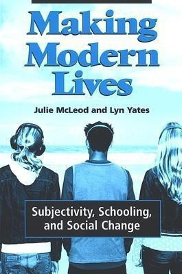 Making Modern Lives(English, Hardcover, McLeod Julie)