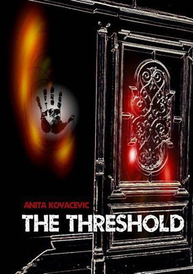 The Threshold(English, Paperback, Kovacevic Anita)