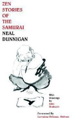 Zen Stories of the Samurai(English, Paperback, Dunnigan Neal)
