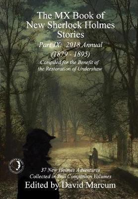 The MX Book of New Sherlock Holmes Stories - Part IX(English, Hardcover, Marcum David)