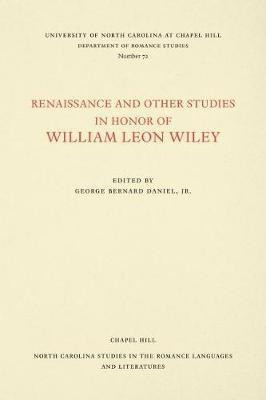 Renaissance and Other Studies in Honor of William Leon Wiley(English, Paperback, unknown)