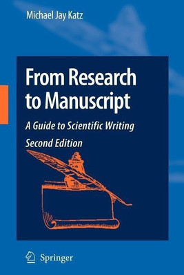 From Research to Manuscript(English, Paperback, Katz Michael Jay)