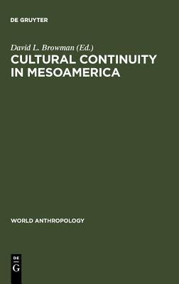 Cultural Continuity in Mesoamerica(English, Hardcover, unknown)