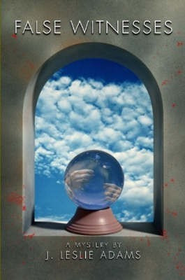 False Witnesses(English, Paperback, Adams False Witnesses, Teaching Collette Jon (J. Leslie))