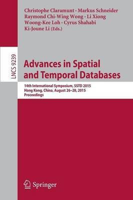 Advances in Spatial and Temporal Databases(English, Paperback, unknown)