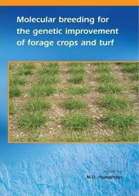 Molecular breeding for the genetic improvement of forage crops and turf(English, Paperback, unknown)