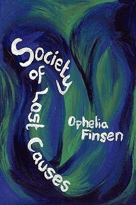 Society of Lost Causes(English, Paperback, Finsen Ophelia)