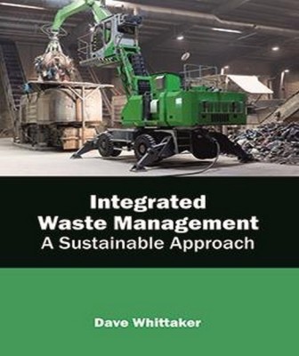 Integrated Waste Management: A Sustainable Approach(English, Hardcover, unknown)