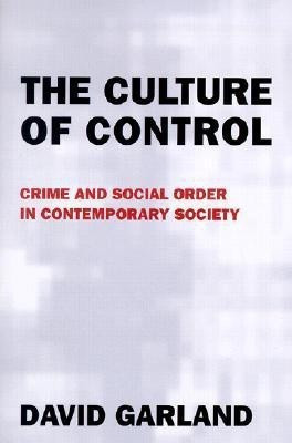 The Culture of Control(English, Paperback, Garland David)