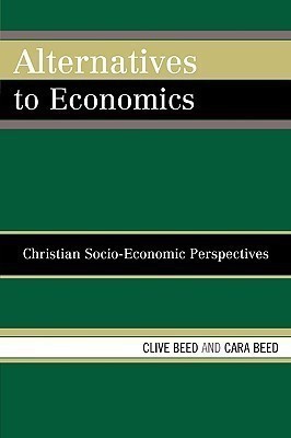 Alternatives to Economics(English, Paperback, Beed Clive)