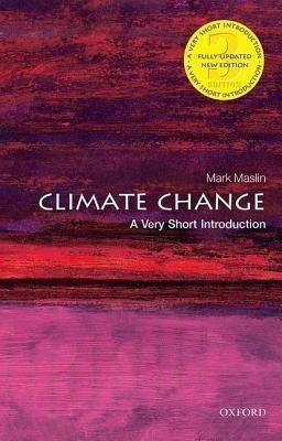 Climate Change: A Very Short Introduction(English, Paperback, Maslin Mark)