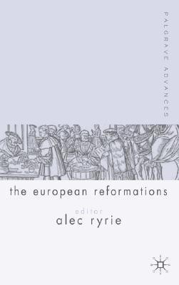 Palgrave Advances in the European Reformations(English, Hardcover, Ryrie A.)