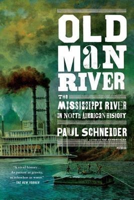 Old Man River(English, Paperback, Schneider Paul)